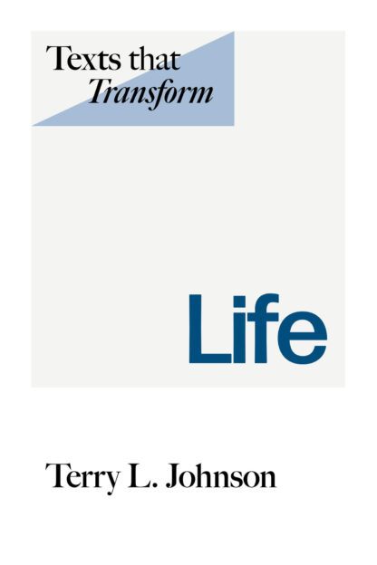 Texts that Transform: Life