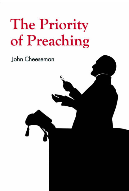 Priority Of Preaching