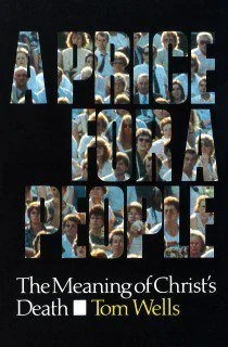 A Price for a People: The Meaning of Christ's Death