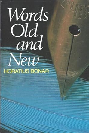 Words Old and New: Gems from the Christian Authorship of all Ages