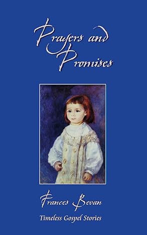 [Prayers And Promises (Classic Stories)] Prayers And Promises (Classic Stories)