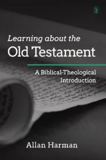 [Learning About the Old Testament: A Biblical-Theological Introduction] Learning About the Old Testament: A Biblical-Theological Introduction