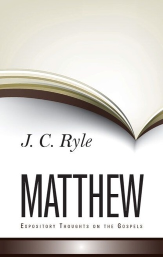 [Expository Thoughts on Matthew] Expository Thoughts on Matthew