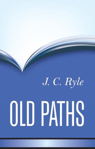 [Old Paths] Old Paths