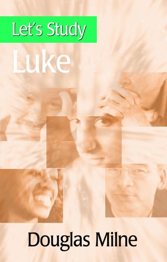 [Let's Study Luke] Let's Study Luke