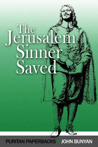[The Jerusalem Sinner Saved ] The Jerusalem Sinner Saved 